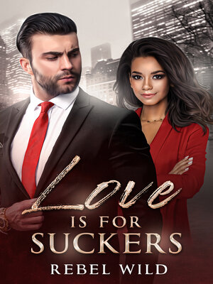 cover image of Love Is For Suckers